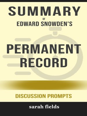 cover image of Summary of Permanent Record by Edward Snowden (Discussion Prompts)